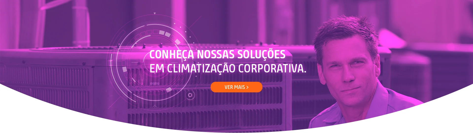 Climatização - conheça nossas soluções